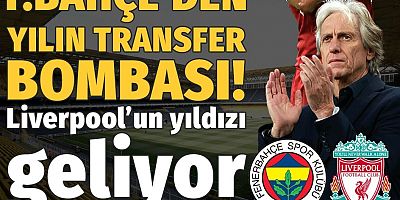 Fenerbahçe'den yılın transfer bombası! Liverpool'un yıldızı geliyor.